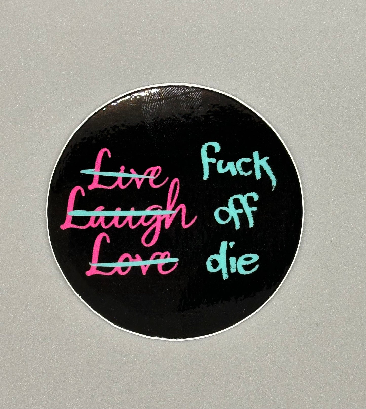 Live Laugh Love