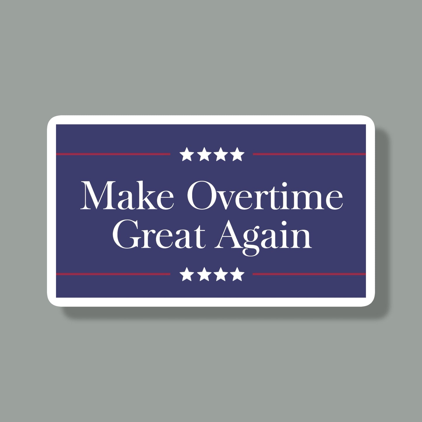 Make Overtime Great Again