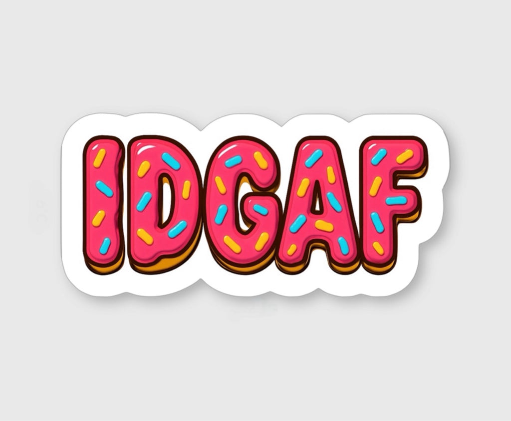 IDGAF