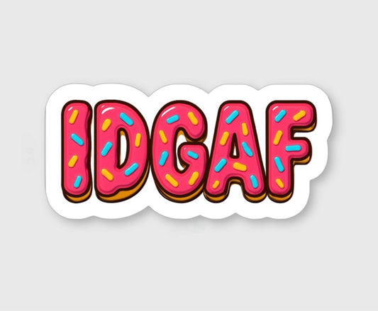 IDGAF